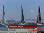 Extreme Sailing Seriesin İstanbul etabı başladı