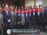 Samsunspor Kulübü Ziyareti
