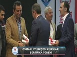 Osmanlı Türkçesi Kursları Sertifika Töreni