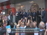 Ak Parti Samsun İl Seçim Koordinasyon Merkezi Açılış Töreni