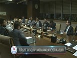 Türkiye Gençlik Vakfı Ankara heyeti Kabulü